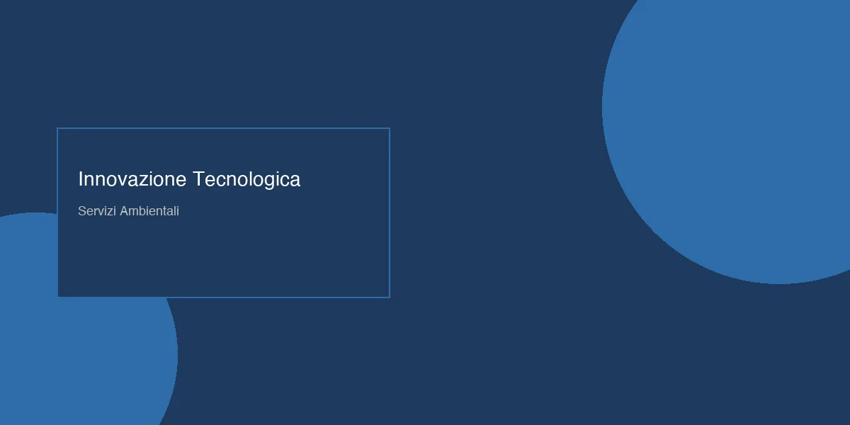Innovazione nei servizi ambientali: il futuro è oggi